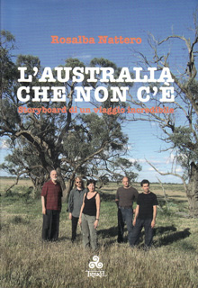L�AUSTRALIA CHE NON C'� - Rosalba Nattero
